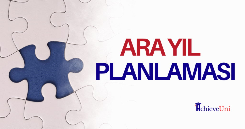 AchieveUni Yurtdışı danışmanlık ve IELTS ara yıl planlaması blogpostu